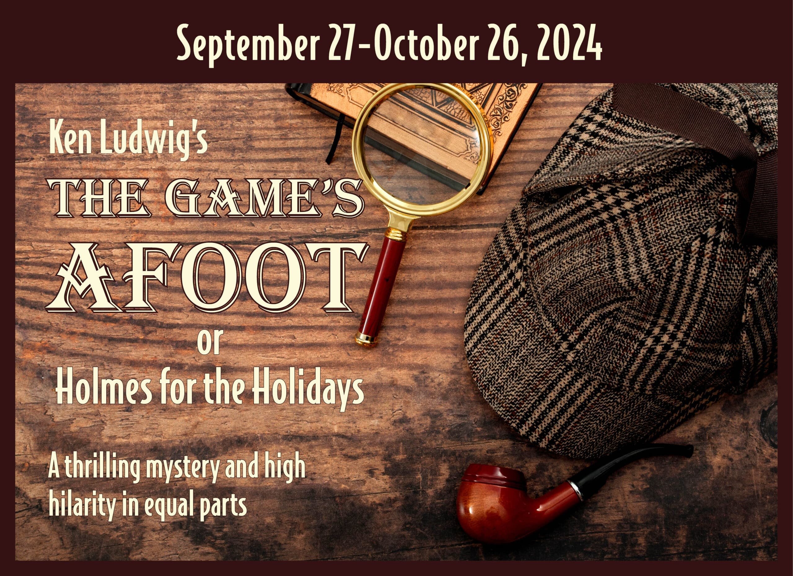 The Game's Afoot