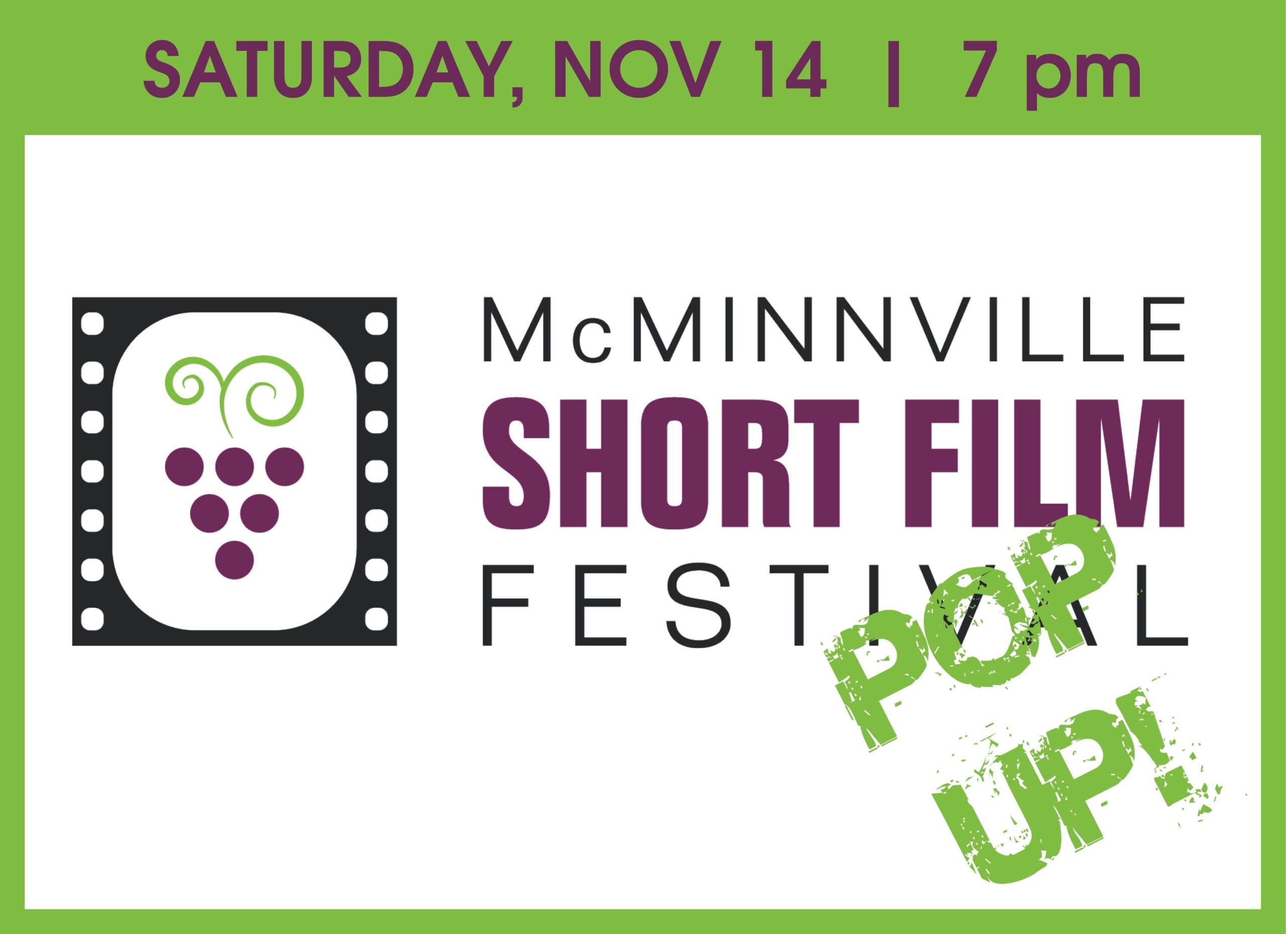 McMinnville Short Film Festival Pop Up, Saturday, November 14, 2026 at 7 pm