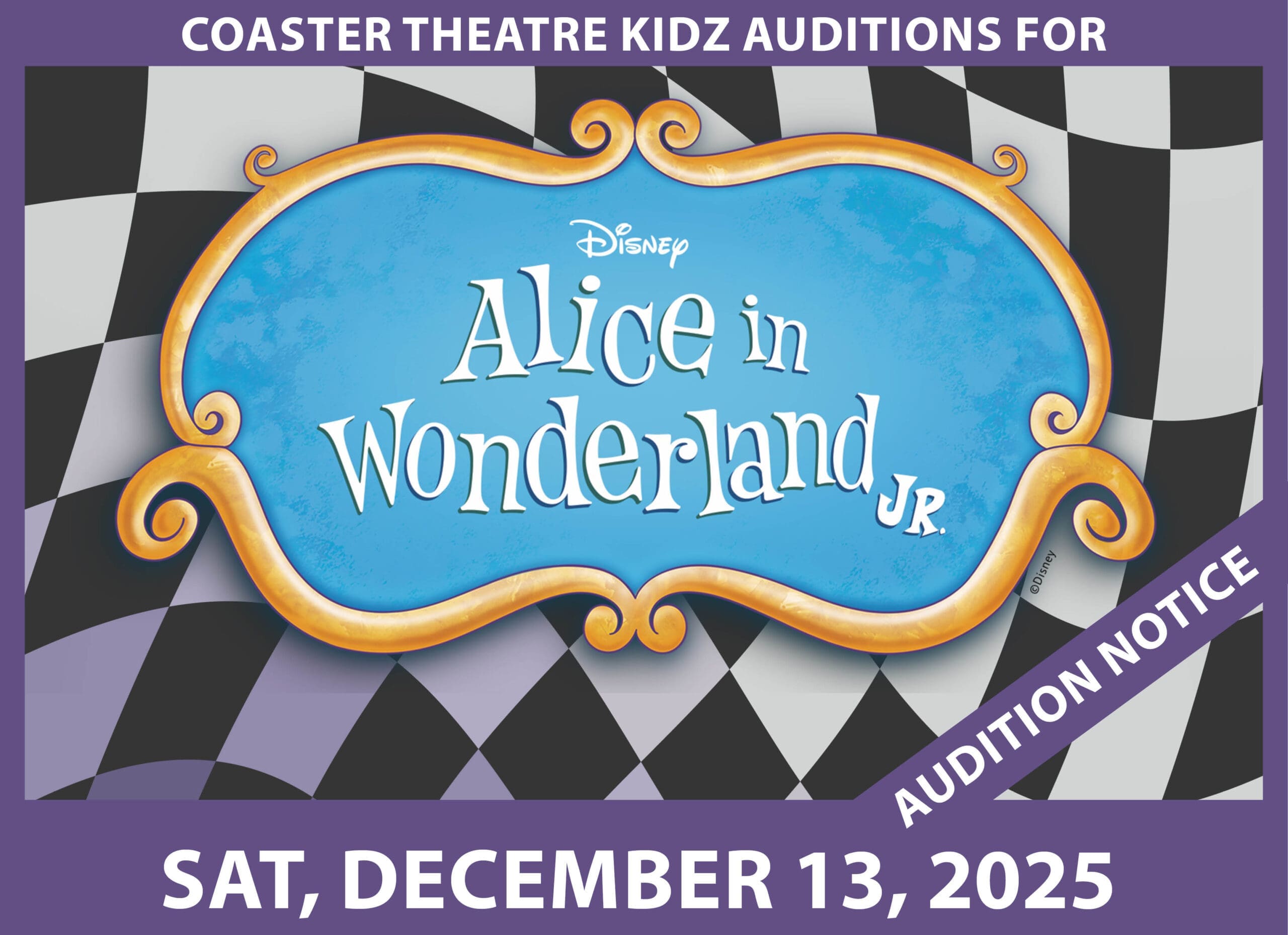 Coaster Theatre Kidz audition notice for DISNEY'S ALICE IN WONDERLAND JR on Saturday, December 13