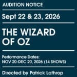 Audition Notice The Wizard of Oz