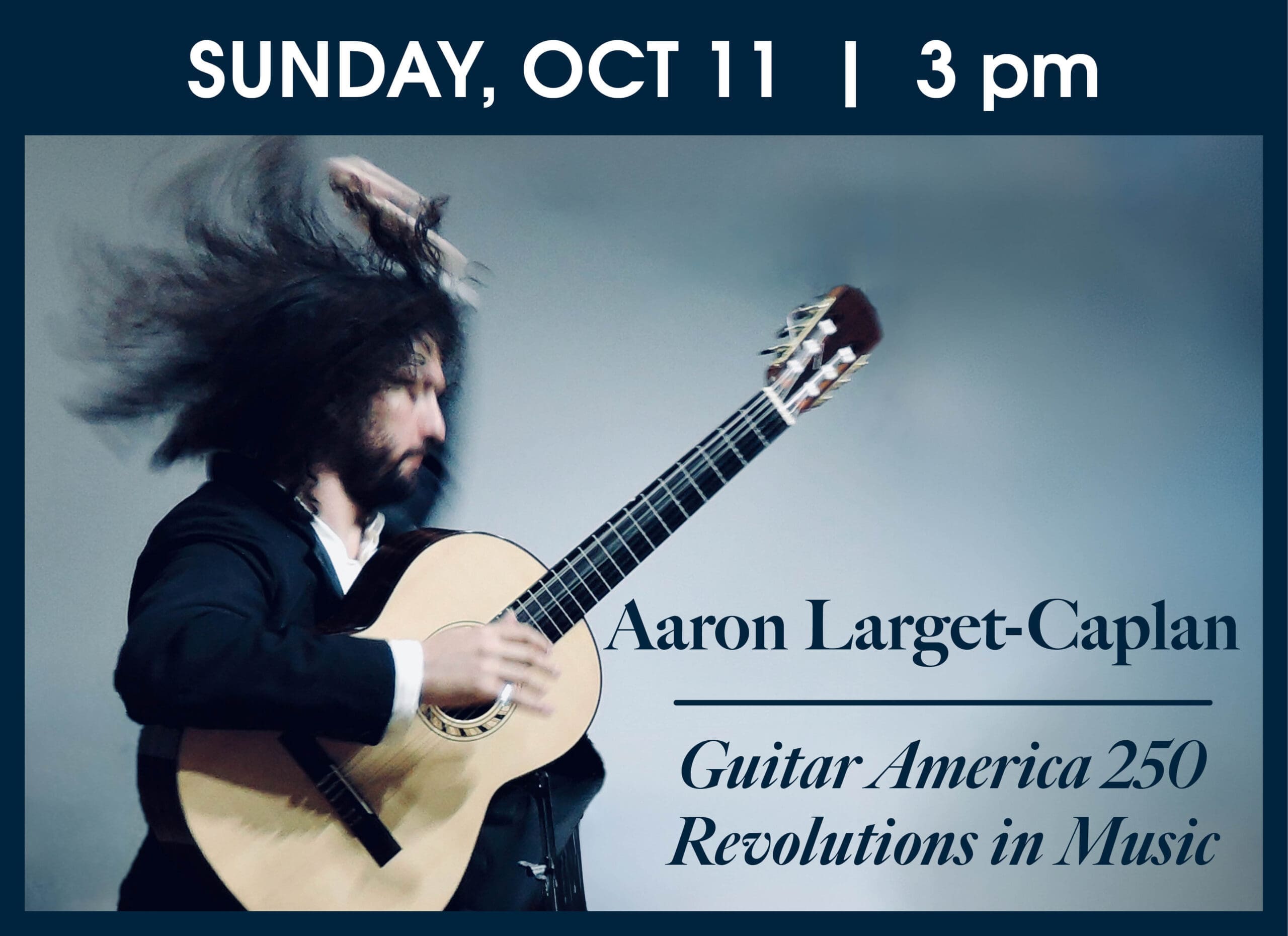 Aaron Larget-Caplan Guitar America 250: Revolutions in Music